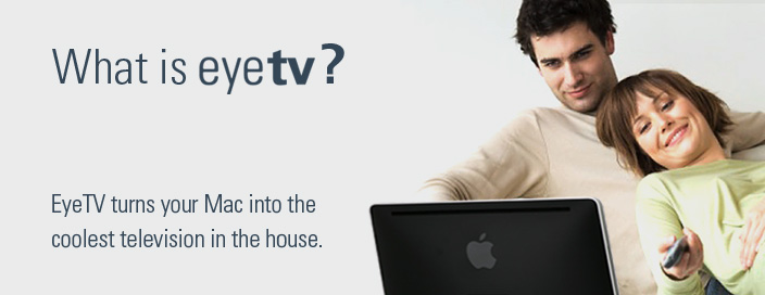 head_what_is_eyetv_en head_what_is_eyetv_en